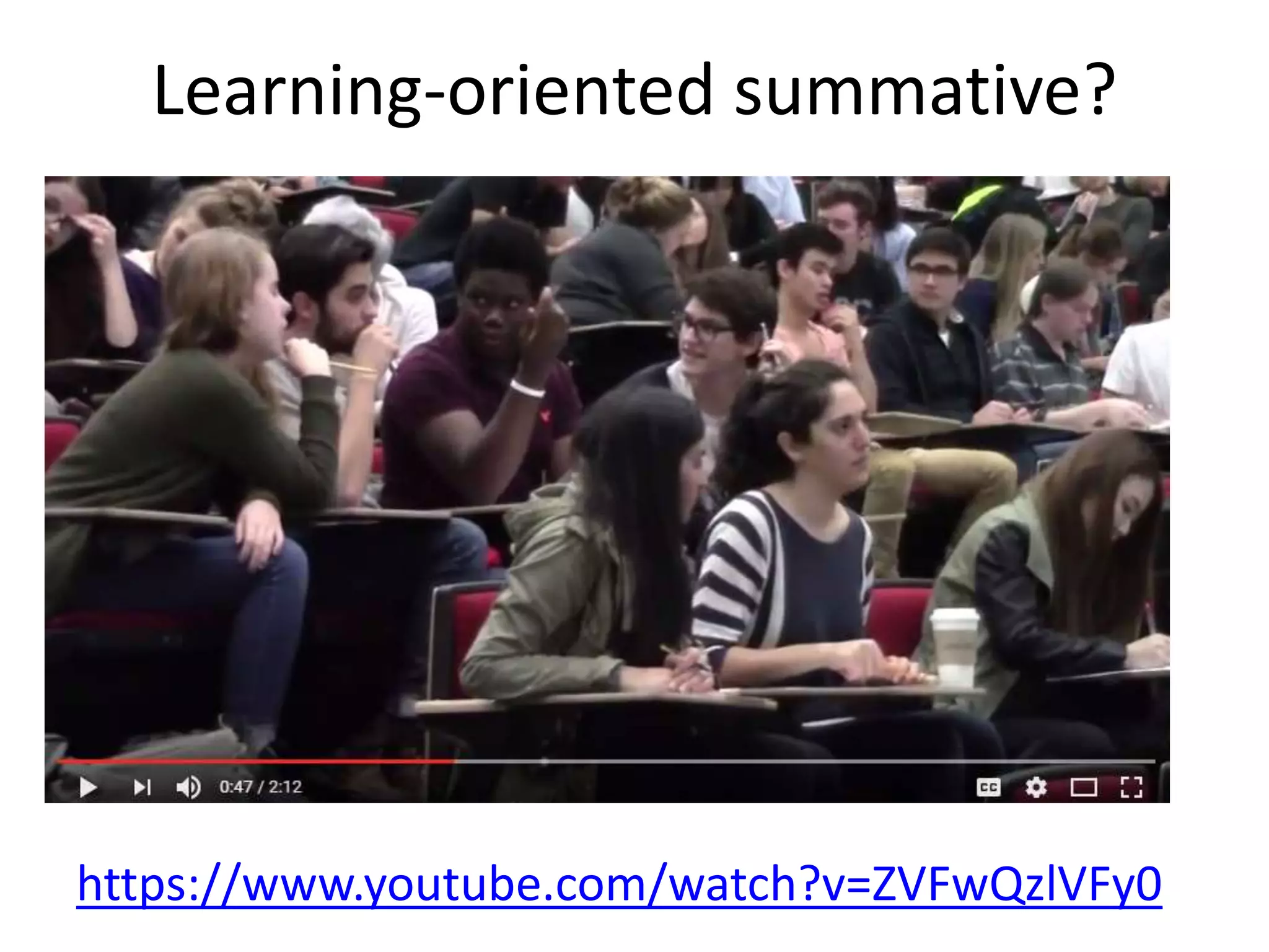 Learning-oriented summative?
https://www.youtube.com/watch?v=ZVFwQzlVFy0
 