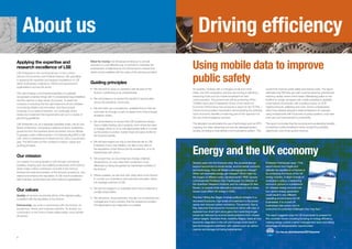 About us
Applying the expertise and
research excellence of LSE
LSE Enterprise is the commercial arm of the London
School of Economics and Political Science. We specialise
in applying the expertise and research excellence of LSE
within businesses, institutions, NGOs and government
organisations across the world.
This role of being a commercial subsidiary of a globally
recognised university brings with it considerable responsibilities
and the need for a clear sense of purpose. To assist the
company in ensuring that the right balance is struck between
commercial initiative and innovation, and the principal
purposes of our parent institution, we continually check,
review and implement the requirements set out in a series of
governing guidelines.
LSE Enterprise Ltd, as a separate subsidiary entity, has its own
Board of Directors, comprising a balance of senior academics,
governors from the business world and senior School officials.
It operates under a Memorandum of Understanding (MOU) with
LSE, which is reviewed by its Board and by LSE’s Council each
year. The MOU sets out the company’s mission, values and
guiding principles.

Our mission
Our mission is to bring benefit to LSE through commercial
activities, drawing upon the intellectual resources of the School,
which make a direct contribution of profits to the School,
enhance the total remuneration of the School’s academics, and
extend and enhance the reputation of LSE and its academics
with business, government and other external organisations.

Our values
Quality: all services we provide will be of the highest quality,
consistent with the reputation of the School.
Partnership: we work in partnership with the School, its
academics, clients and business partners. To sustain our
contribution to the School these relationships must benefit
all parties.

2

Value for money: we will always endeavour to provide
services in a cost-effective way so as both to maximise the
achievement of objectives for the School and to ensure that
clients remain satisfied with the value of the services provided.

Guiding principles
•	 will work in close co-operation with all parts of the
We
School, contributing to its cohesiveness;
•	 will endeavour to spread the benefit of opportunities
We
across the academic community;
•	 will make use of academics’ available time so that the
We
work they do through us will not detract from their principal
academic duties;
•	 e will endeavour to ensure that LSE academics always
W
have a visible leading role in projects, even where we need
to engage others so as to add appropriate skills or to scale
up the activity to protect market share and grow profits for
the School’s benefit;
•	 e will have regard not only to the financial risk to LSE
W
Enterprise of any new initiative, but also to any risks to
the reputations of the School and its academics, or to its
relationships with others;
•	 accept that, as circumstances change, initiatives
We
developed by us may make their contribution most
effectively by being recognised as mainstream activities of
the School;
•	 here possible, we will work with other parts of the School
W
to convert our consultancy and executive education clients
into strategic partners of LSE;
•	 e will not engage in or undertake work that is unethical or
W
socially irresponsible;
•	 will ensure, where pertinent, through our contracting and
We
management of any contract, that the academic’s position
of independence and objectivity is inviolable.

Driving efficiency
Using mobile data to improve
public safety
As austerity overlaps with a changing social and crime
milieu, the UK’s emergency services are turning to efficiencyenhancing tools such as mobile broadband for field
communication. The government will be auctioning off the
700MHz band and Dr Alexander Grous of the Centre for
Economic Performance has produced a report for the TETRA +
Critical Communication Association demonstrating the potential
socio-economic benefits of reserving part of this spectrum for
the use of the emergency services.

would both improve public safety and reduce costs. The report
estimates that 560 lives per year could be saved by ambulances
reaching cardiac arrest victims faster. Maintaining police on the
frontline for longer, equipped with mobile broadband capability,
could reduce crime levels, with a positive impact on GDP,
neighbourhoods, wellbeing and more. Some constabularies
which have already adopted mobile broadband, for example
using smartphones with full access to police systems, have seen
a ten per cent improvement in productivity.

This allocation would enable the use of technology such as GPS
mapping, live video-streaming and remote database/system
access, providing a more efficient communications system. This

The report concludes that the recurring and accelerating benefits
of adopting mobile broadband will far exceed the probable
opportunity cost of lost auction revenue.

Energy and the UK economy
Several years into the financial crisis, the uncertainties go
beyond economics to social trends, environmental concerns
and technology. How will Britain’s demographics change?
When will renewable energy get cheaper? What might be
the impact of different policy developments? RWE npower
commissioned Professor Sam Fankhauser, Co-Director of
the Grantham Research Institute, and his colleague Dr Alex
Bowen, to explore three alternative scenarios for how these
issues could affect UK energy in 2030.
The first, Hitting the Target, involves political cohesion in a
recovered Eurozone, high levels of investment in the power
sector and reduced carbon emissions. The second, Gas is
Key, assumes that economic momentum will lie with Asia. It
explores how short-term price gains from switching to gas
power are followed by environmental problems from missed
carbon targets. Scenario three, Austerity Reigns, looks at how
economic stagnation in the UK and Europe could result in
less technological investment, with options such as carbon
capture and storage not being implemented.

Professor Fankhauser says: “This
report shows how fragile and
delicate the equilibrium of factors is
for protecting the future of the UK
energy industry. A slight change of
emphasis in policy, a weakening
economic picture or a preference
for cheaper energy sources over
low carbon energy generation
could result in very different
operating environments for UK
businesses. It is crucial UK
businesses take action now to
overcome the potential challenges they may face.”
The report suggests ways for UK businesses to prepare for
this uncertain future, including focusing on energy efficiency,
making energy control a senior management issue and taking
advantage of self generation opportunities.
See lse.ac.uk/enterprise/2013npower
3

 