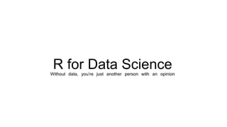How to Import the Data
Importing your data into R – R Tutorials by R-Bloggers
 