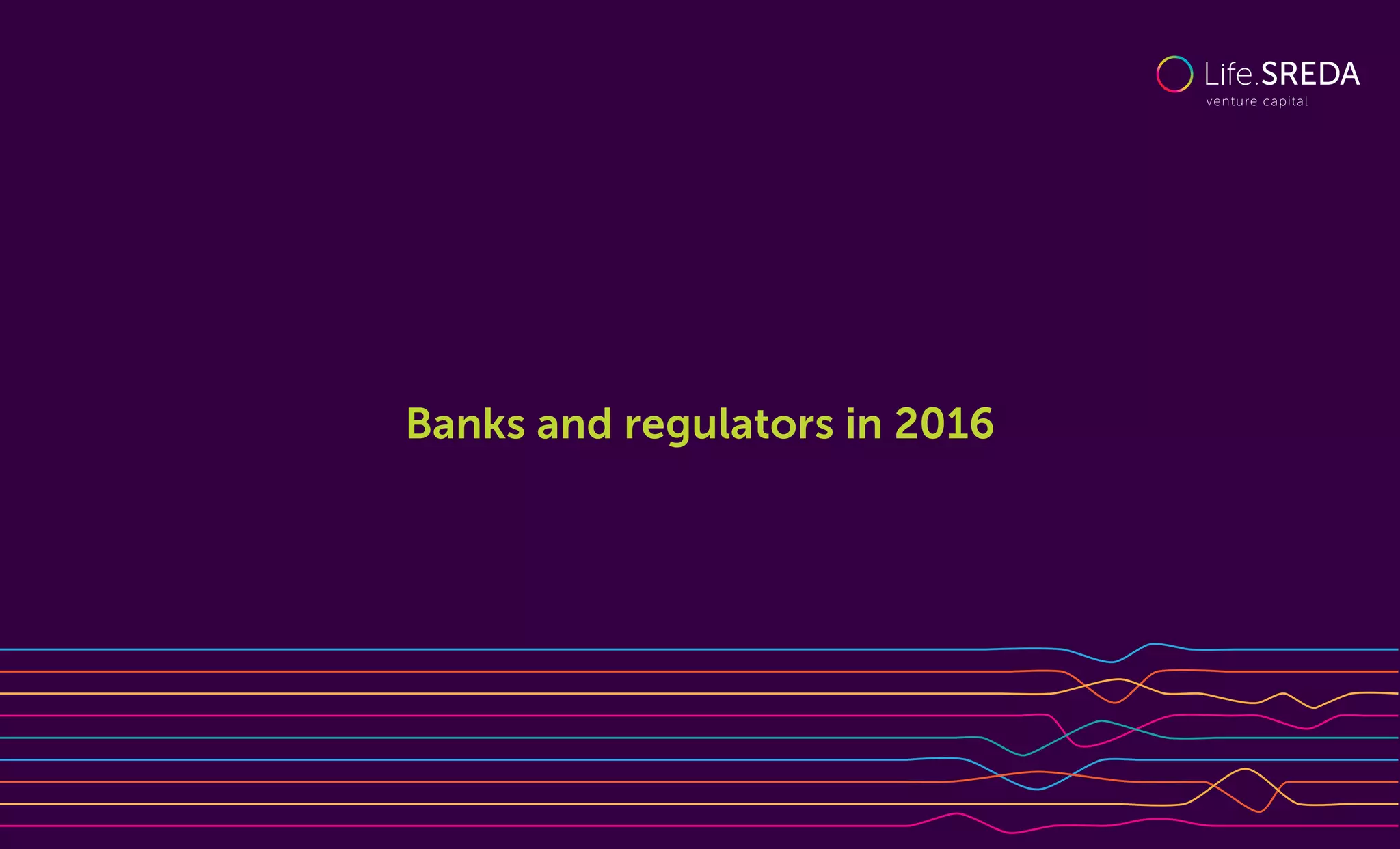 Banks and regulators in 2016
 