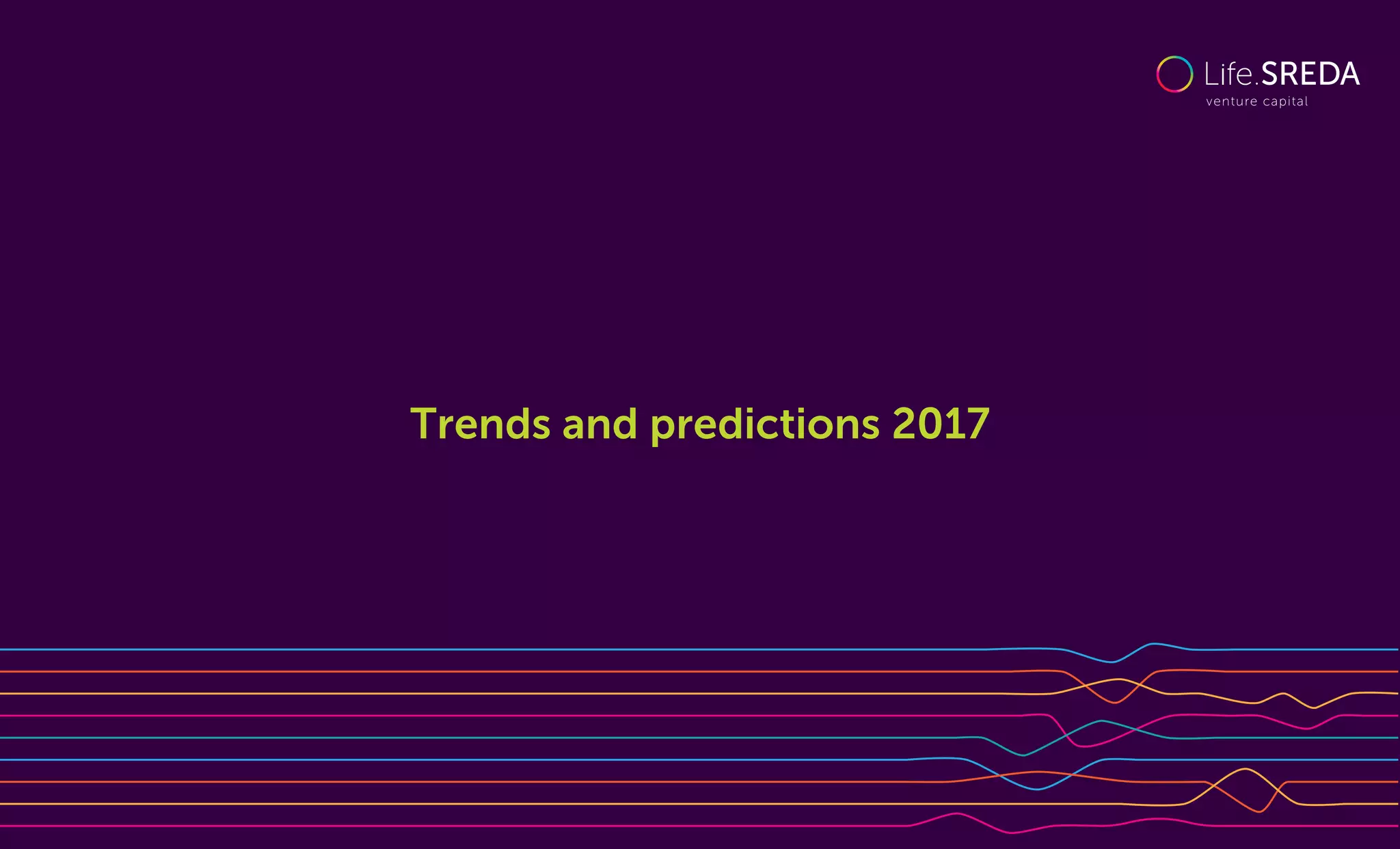 Trends and predictions 2017
 
