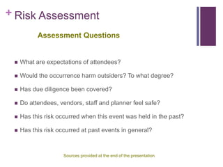 Event planners Emergency Preparedness: Risk Management