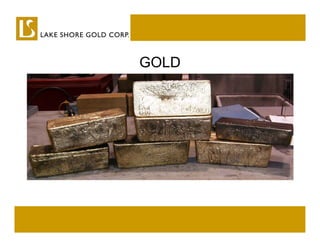 GOLD
 A NEW CENTURY OF MINING

IN A CENTURY-OLD GOLD CAMP
 