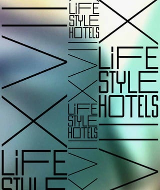 4 0 3
L IFE S T Y LEHOTEL S | THE BOOK 17 TH
EDI T ION
 