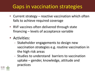 Rift Valley fever in East Africa: Factors driving emergence, potential interventions and challenges to effective control 