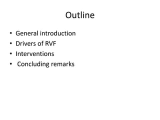 Rift Valley fever in East Africa: Factors driving emergence, potential interventions and challenges to effective control 