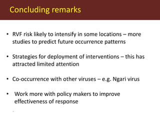 Rift Valley fever in East Africa: Factors driving emergence, potential interventions and challenges to effective control 