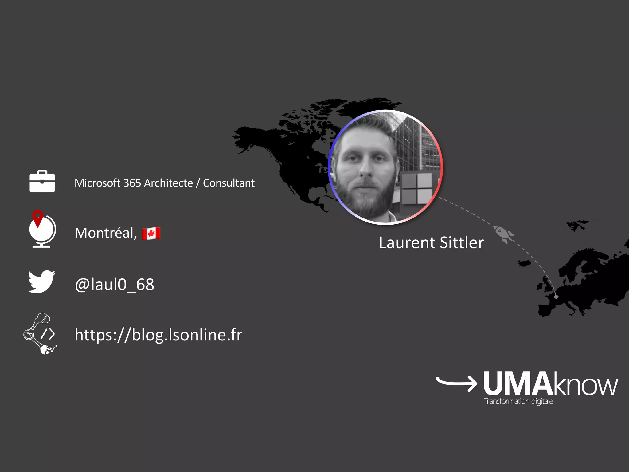 Microsoft 365 Architecte / Consultant Laurent Sittler Montréal, 🇨🇦 https://blog.lsonline.fr @laul0_68 