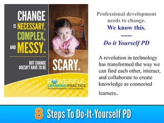 Connected Learner Scale
Share (Publish & Participate) –
Connect (Comment and
Cooperate) –
Remixing (building on the
ideas of others) –
Collaborate (Co-construction of
knowledge and meaning) –
Collective Action (Social Justice, Activism, Service
Learning) –
 