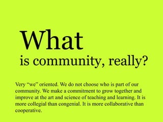 Developing Your Tribe
A group of people connected to one another,
connected to a leader, connected to an idea
Need two things:
1) Shared interest (mission)
2) A way to communicate
 