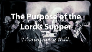 Ls lords supper 1 cor 11 26 slides 082414
