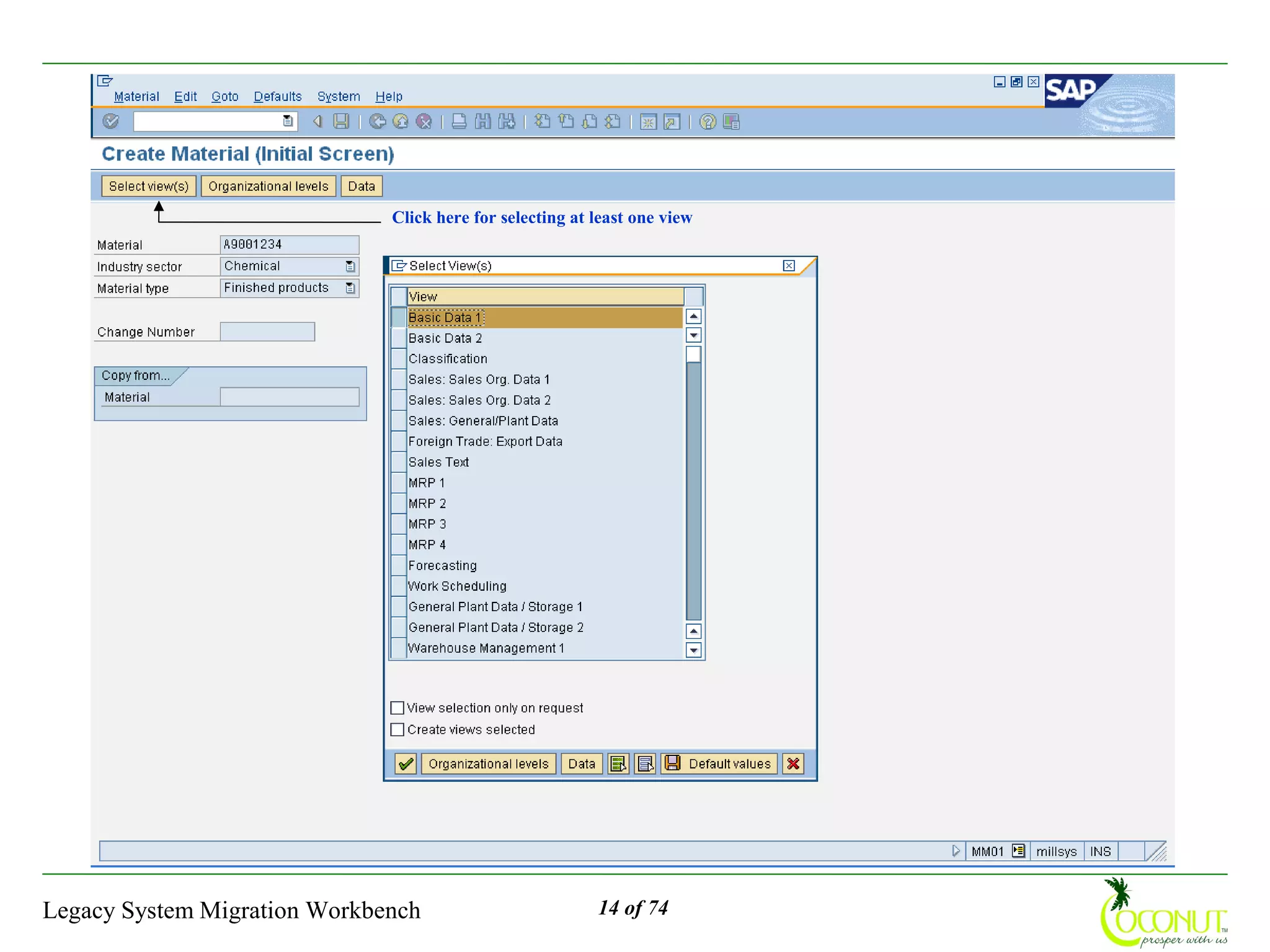 Click here for selecting at least one view




Legacy System Migration Workbench                         14 of 74
 