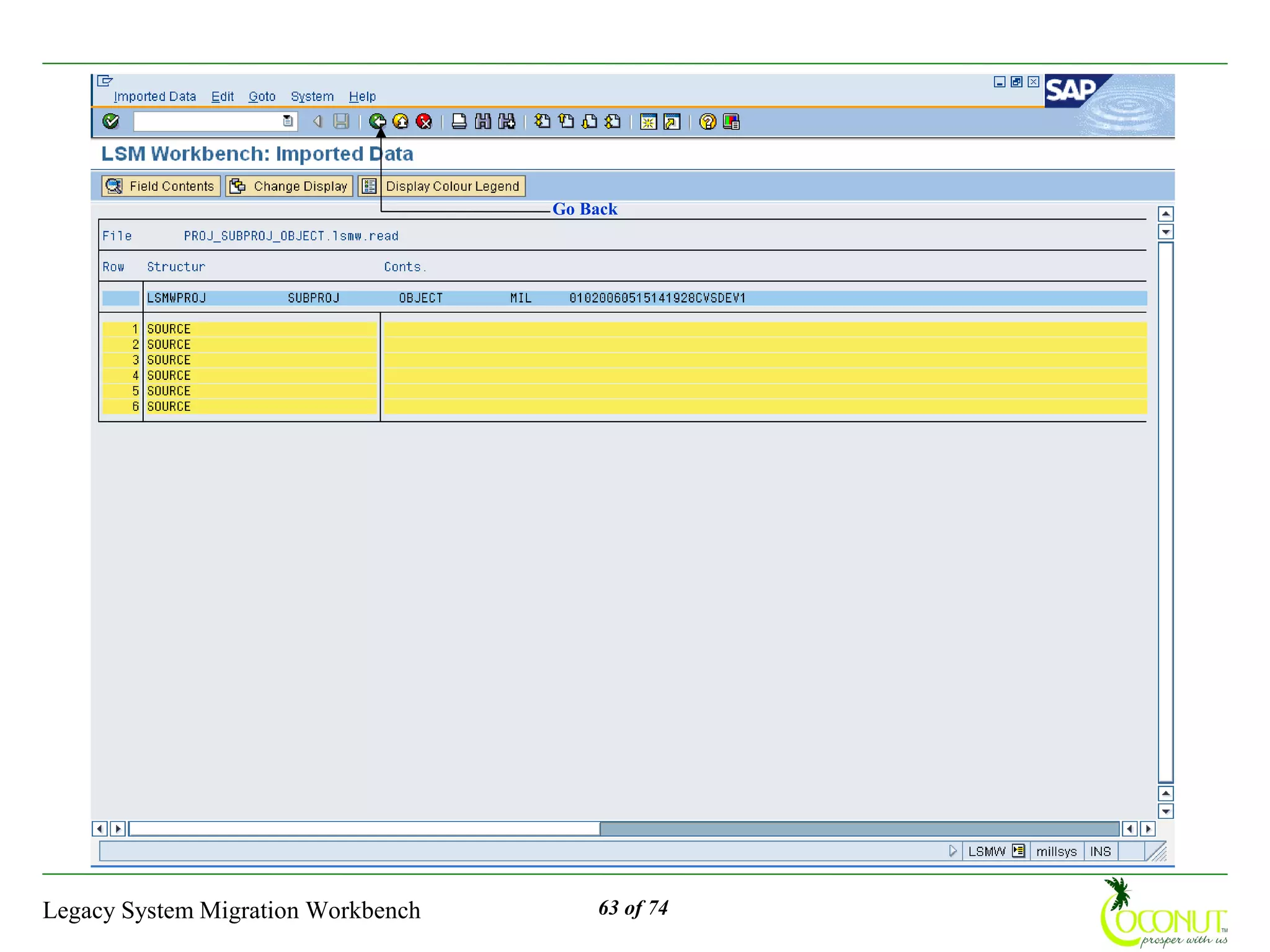Go Back




Legacy System Migration Workbench       63 of 74
 