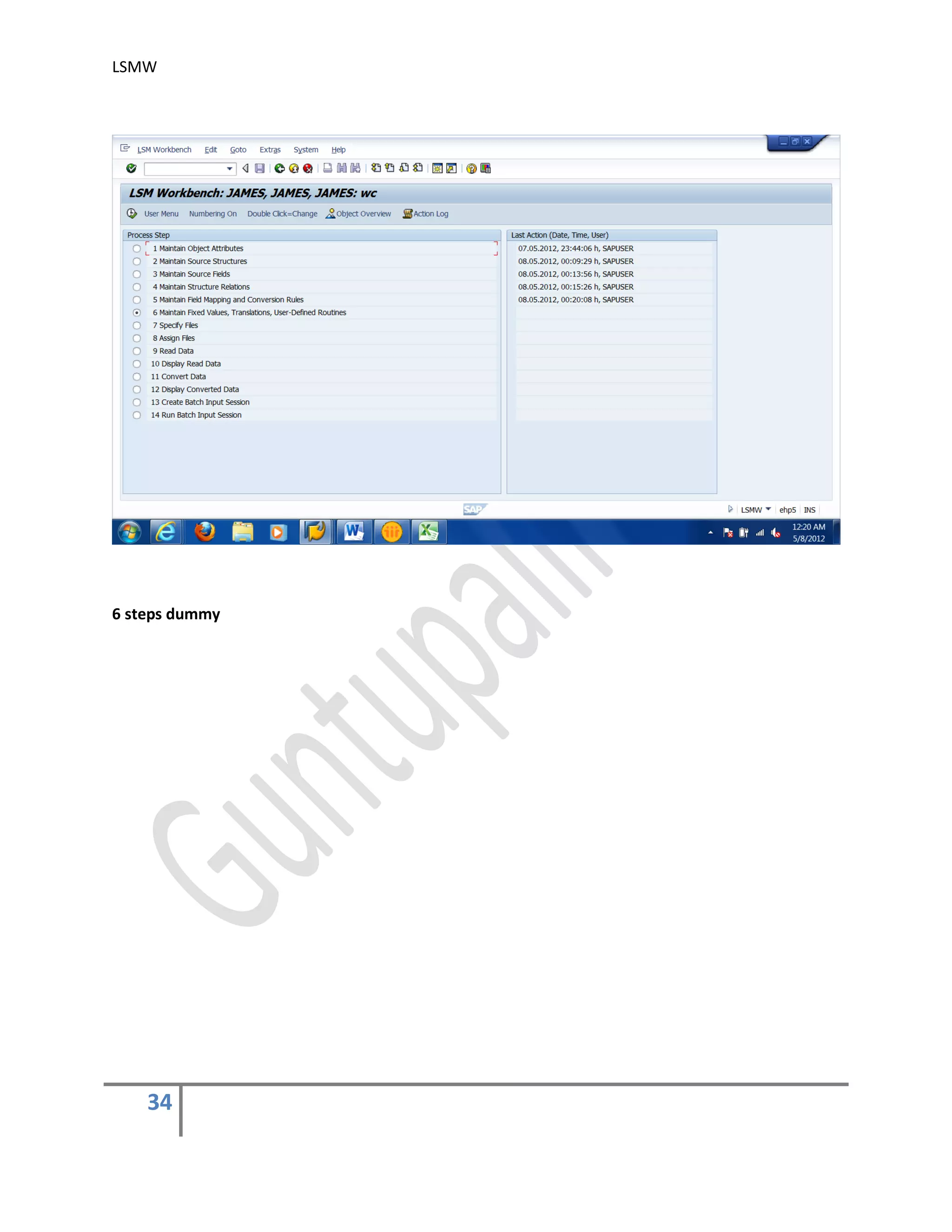 LSMW
34
6 steps dummy
 