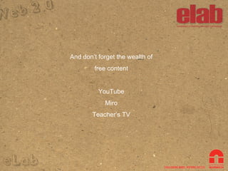 And don’t forget the wealth of free content YouTube Miro Teacher’s TV 