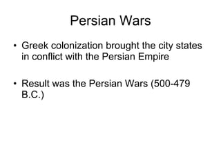 Persian Wars ,[object Object],[object Object]