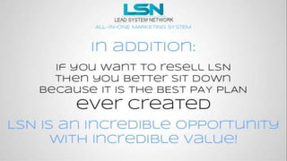 LSN Lead System Network Presentation 100% Commisions | PPTX