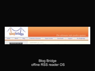Blog Bridge  offine RSS reader OS 