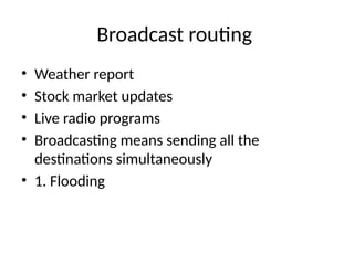 LSP, Hierarchy, broadcast routing, anycast routing .pptx