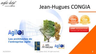 Jean-Hugues CONGIA 26/10/2014 (c) Agilbee 2012. All right reserved. 2 
 