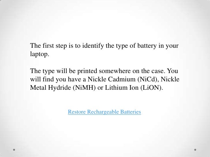 Recondition Your Rechargeable Battery For Your Laptop For 