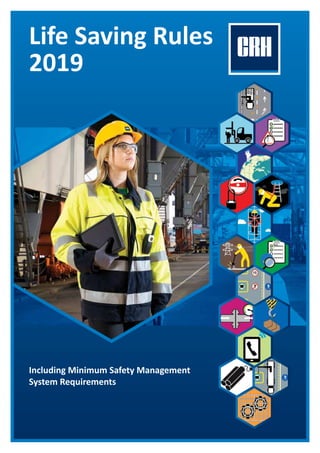 1
Life Saving Rules
2019
Including Minimum Safety Management
System Requirements
 