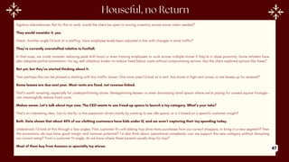 logistics redundancies. But for this to work, would the client be open to moving inventory across stores when needed?
They would consider it, yes.
Great. Another angle I’d look at is staffing. Have employee levels been adjusted in line with changes in store traffic?
They’re currently overstaffed relative to footfall.
In that case, we could consider reducing peak shift hours or even training employees to work across multiple stores if they’re in close proximity. Some retailers have
also adopted partial automation—for eg, self-checkout kiosks—to reduce fixed labour costs without compromising service. Has the client explored options like these?
Not yet, but they’ve started thinking about it.
Then perhaps this can be phased in starting with low-traffic stores. One more area I’d look at is rent. Are stores in high-rent zones, or are leases up for renewal?
Some leases are due next year. Most rents are fixed, not revenue-linked.
That’s worth revisiting, especially for underperforming stores. Renegotiating leases—or even downsizing retail space where we’re paying for unused square footage—
can meaningfully reduce fixed costs.
Makes sense. Let’s talk about toys now. The CEO wants to use freed-up space to launch a toy category. What’s your take?
That’s an interesting idea. Just to clarify—is this expansion driven mainly by wanting to use idle space, or is it based on a specific customer insight?
Both. Data shows that about 40% of our clothing customers have kids under 12, and we aren’t capturing their toy spending today.
Understood. I’d look at this through a few angles. First, customer fit—will adding toys drive more purchases from our current shoppers, or bring in a new segment? Then
the economics—do toys have good margin and turnover potential? I’d also think about operational complexity—can we support this new category without disrupting
our current setup? From a customer fit angle, do we know where these parents usually shop for toys?
Most of them buy from Amazon or specialty toy stores.
47
 