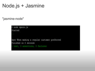 Node.js + Jasmine "jasmine-node" 