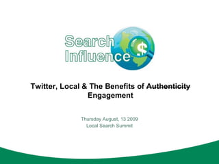 Thursday August, 13 2009 Local Search Summit 