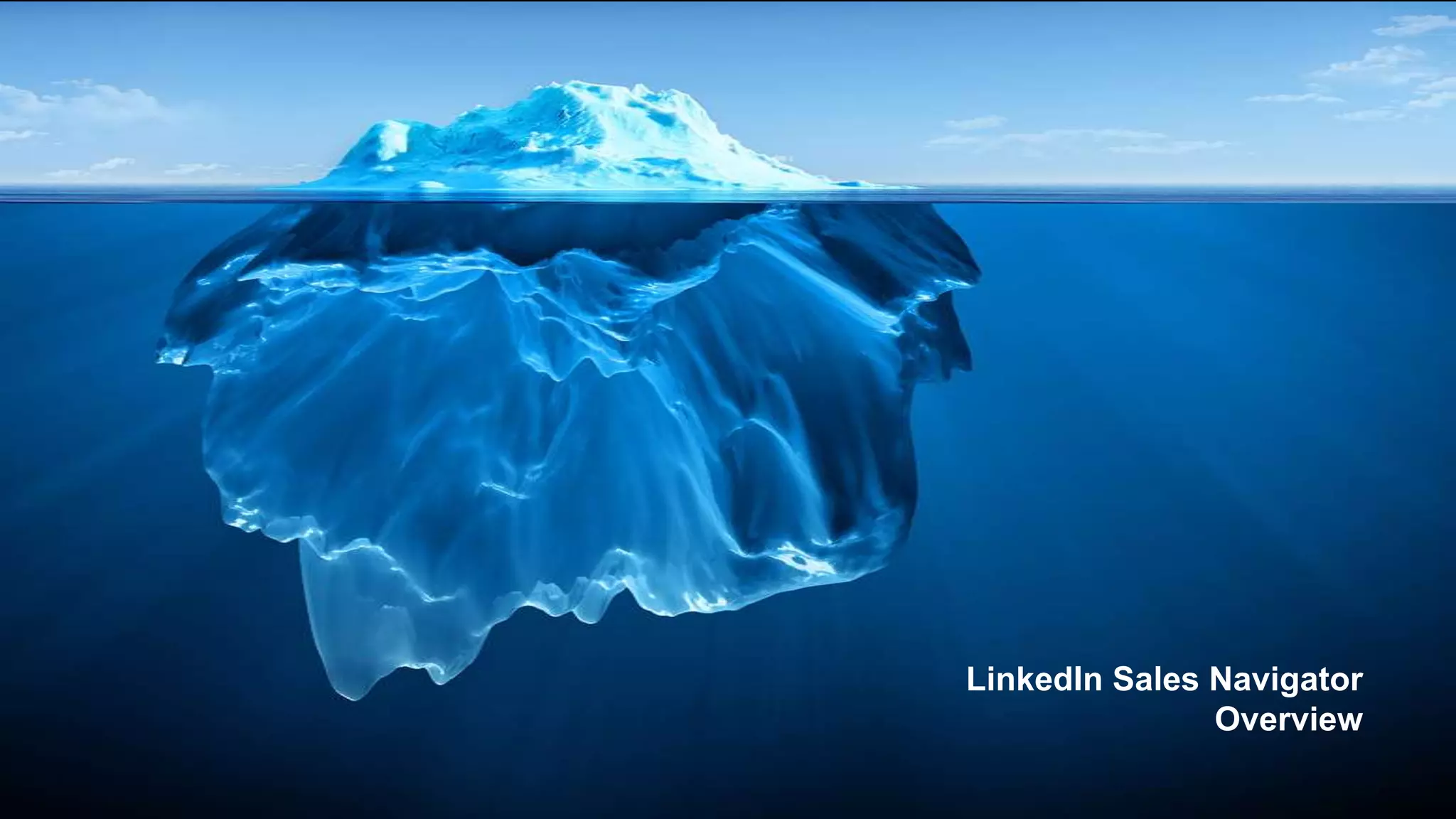 19
LinkedIn Sales Navigator
Overview
 