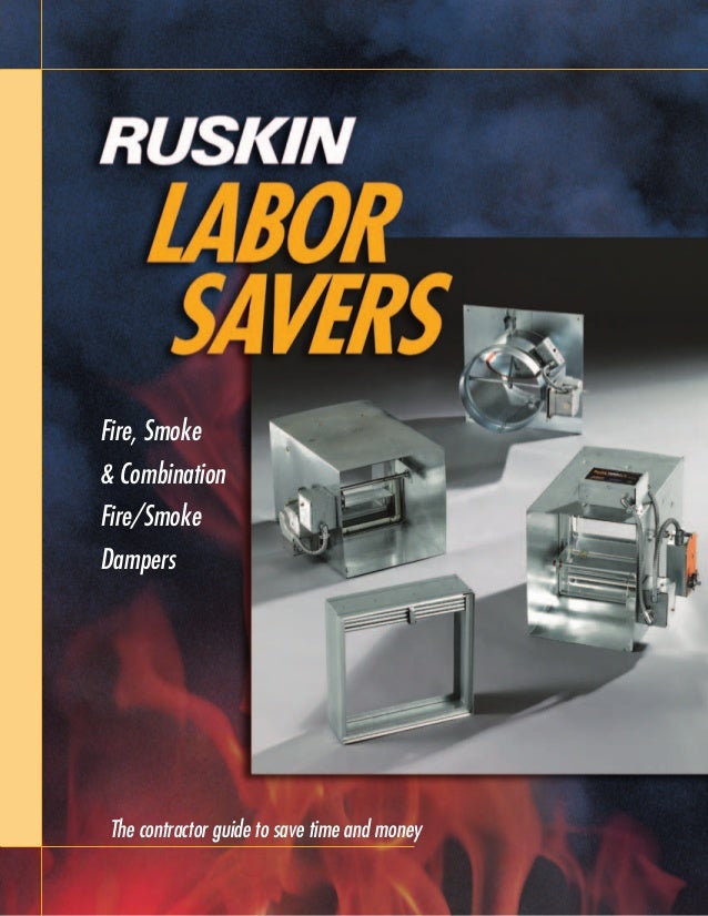 Ruskin Labor Savers UL Tested. UL Approved. UL Classified Damper Sy…