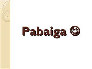 Pabaiga   