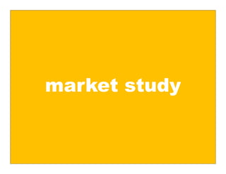 market study
 