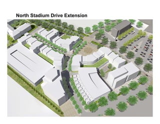 North Stadium Drive Extension
 