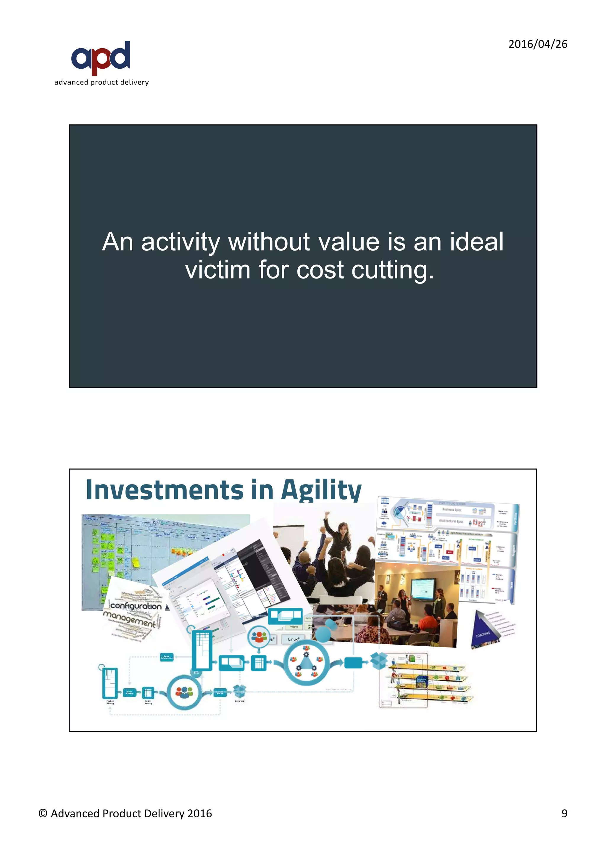 © Advanced Product Delivery 2016 9
 