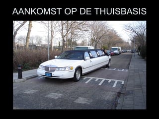 AANKOMST OP DE THUISBASIS 