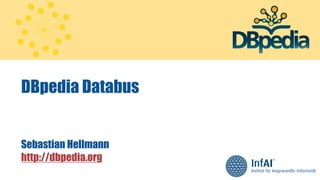 DBpedia Databus
Sebastian Hellmann
http://dbpedia.org
1
 