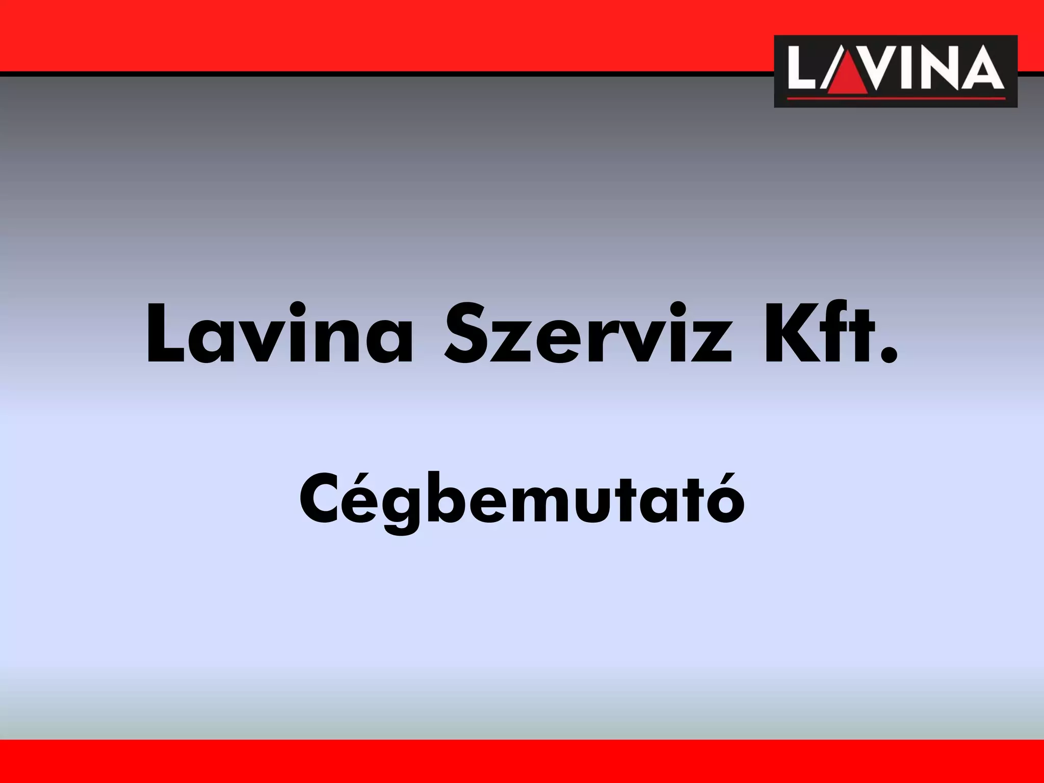 Lavina Szerviz Bemutató | PDF