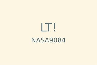 LT!LT!
NASA9084NASA9084
 