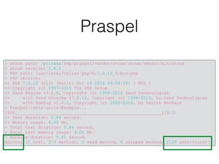 Praspel
> atoum path: /private/tmp/praspel/vendor/atoum/atoum/vendor/bin/atoum
> atoum version: 2.6.1
> PHP path: /usr/local/Cellar/php70/7.0.12_5/bin/php
> PHP version:
=> PHP 7.0.12 (cli) (built: Oct 14 2016 09:56:59) ( NTS )
=> Copyright (c) 1997-2016 The PHP Group
=> Zend Engine v3.0.0, Copyright (c) 1998-2016 Zend Technologies
=> with Zend OPcache v7.0.12, Copyright (c) 1999-2016, by Zend Technologies
=> with Xdebug v2.4.1, Copyright (c) 2002-2016, by Derick Rethans
> PraspeltestsunitsExample...
[SSS_________________________________________________________][3/3]
=> Test duration: 0.84 second.
=> Memory usage: 4.00 Mb.
> Total test duration: 0.84 second.
> Total test memory usage: 4.00 Mb.
> Running duration: 0.41 second.
Success (1 test, 3/3 methods, 0 void method, 0 skipped method, 2129 assertions)!
 