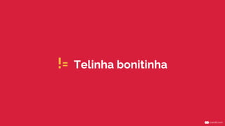 != Telinha bonitinha 
 