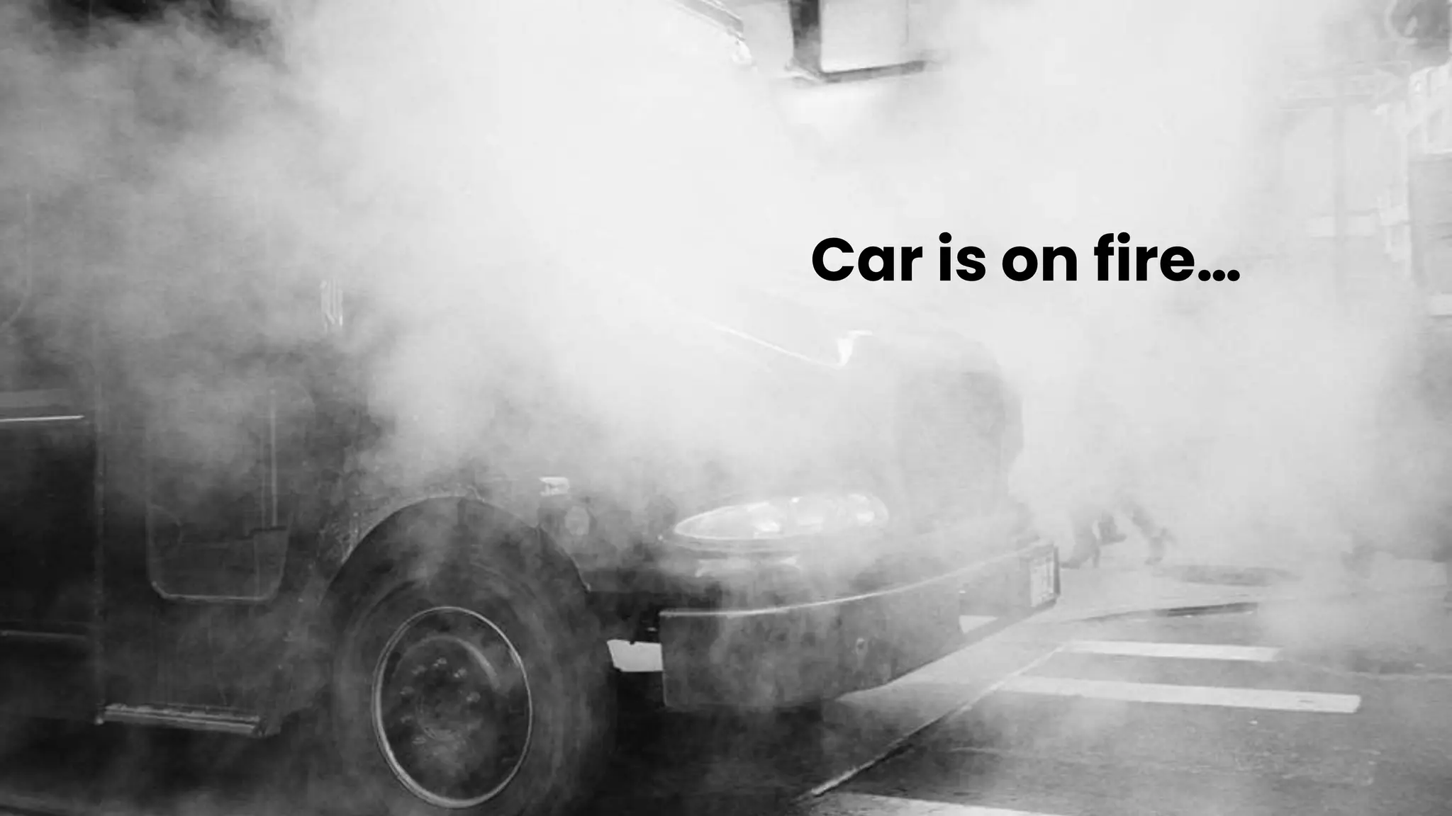 chronosphere.io
Car is on fire…
 