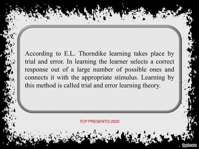 TRAIL AND ERROR LEARNING THEORY | PPTX
