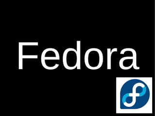 Fedora 