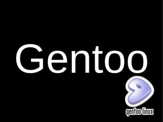 Gentoo 