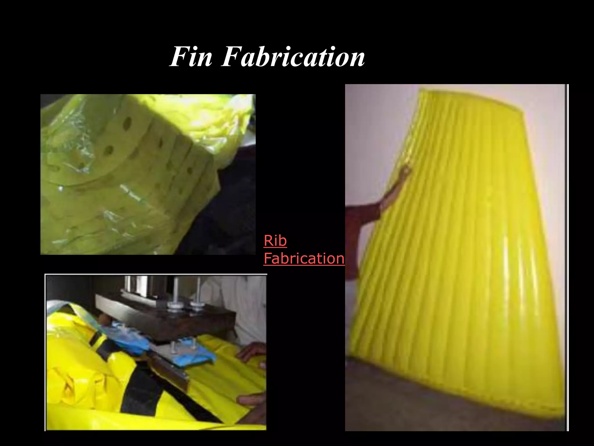 Fin Fabrication




                       Rib
                       Fabrication




20th December
 