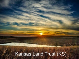 Kansas Land Trust (KS) 
 