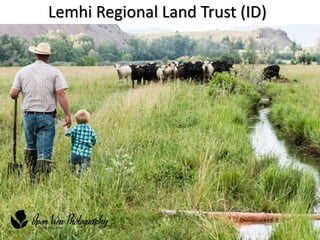Lemhi Regional Land Trust (ID) 
 