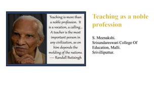 TEACHING AS A NOBLE PROFESSION | PPTX