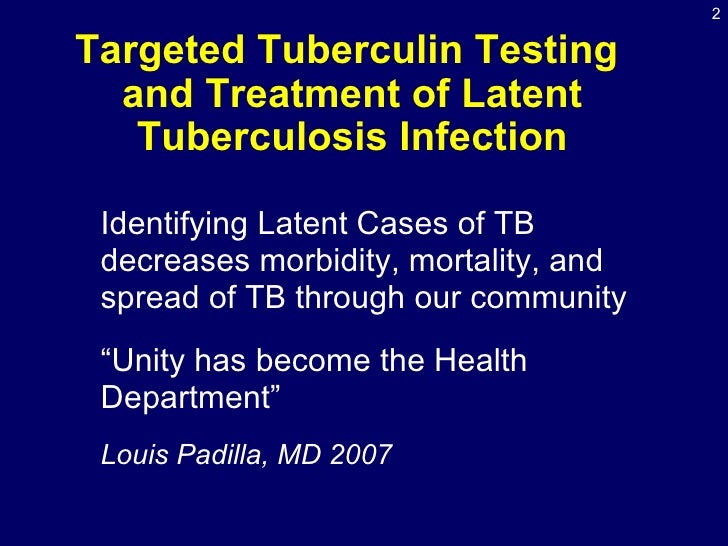 Latent Tuberculosis Identification and Treatment